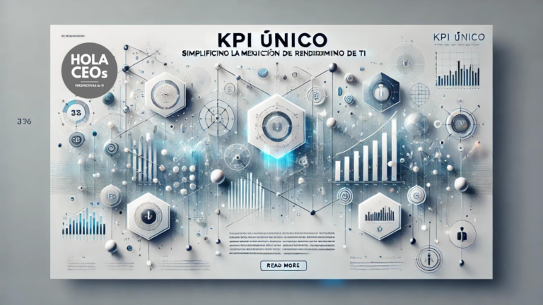 El KPI Único: Simplificando la medición de la contribución de TI al negocio